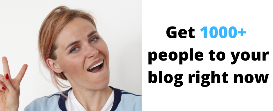 7 Fastest Ways To Get 1000+ People to Your New Blog [UNBEATABLE STRATEGIES]